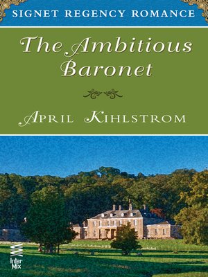 cover image of The Ambitious Baronet